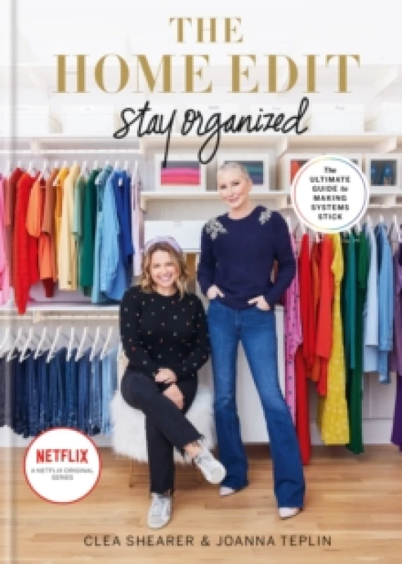 Image of The Home Edit Stay Organized : The Ultimate Guide to Making Systems Stick - the New York Times bestseller Hardback