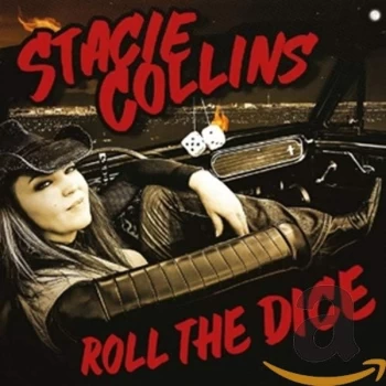 Image of Stacie Collins - Roll the Dice CD