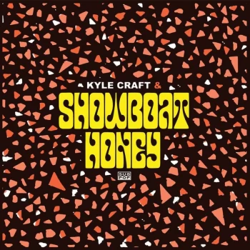 Image of Kyle Craft & Showboat Honey - Kyle Craft & Showboat Honey Vinyl