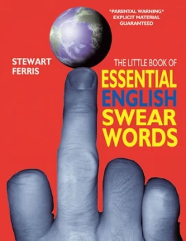 Image of The Little Book of Essential English Swear Words by Stewart Ferris Paperback