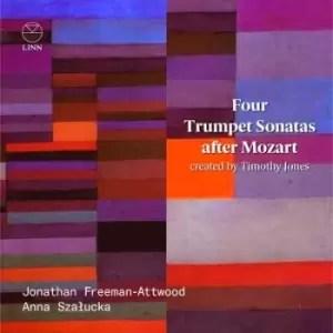 Image of Four Trumpet Sonatas After Mozart by Timothy Jones CD Album