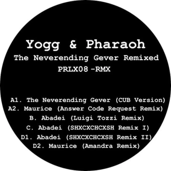 Image of Yogg & Pharoah - Neverending Gever Remixed,The Vinyl