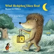 Image of what hedgehog likes best rhymes for children