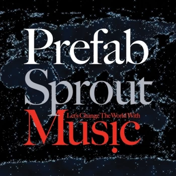 Image of Prefab Sprout - Let's Change The World With Music Vinyl