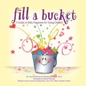 Image of Fill a Bucket by Carol Mccloud Paperback