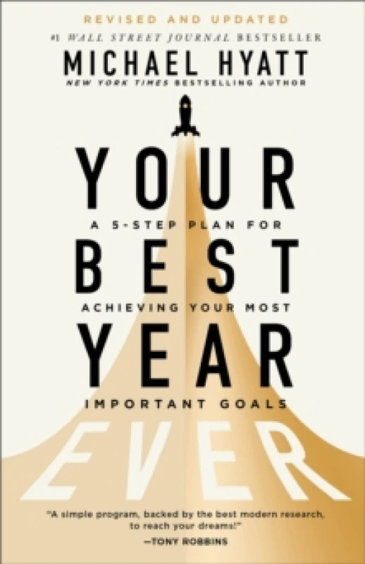 Image of Your Best Year Ever : A 5-Step Plan for Achieving Your Most Important Goals Paperback / softback