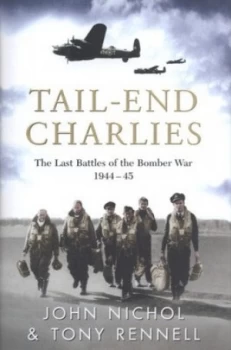 Image of Tail-End Charlies by John Nichol and Tony Rennell Hardback