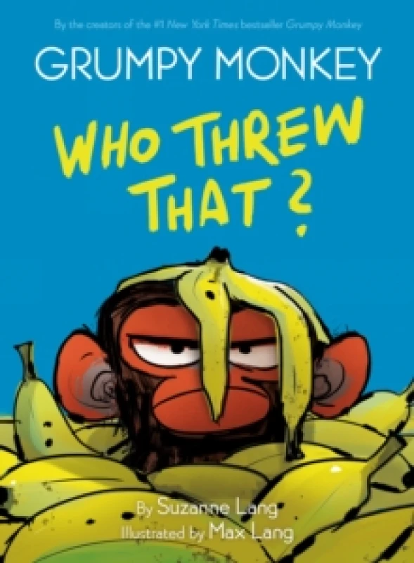Image of Grumpy Monkey Who Threw That? Hardback