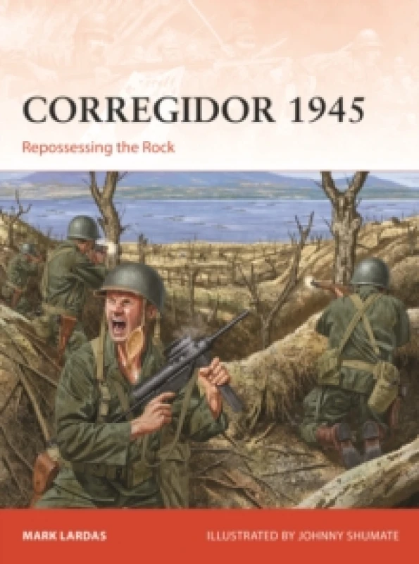 Image of Corregidor 1945 : Repossessing the Rock Paperback / softback