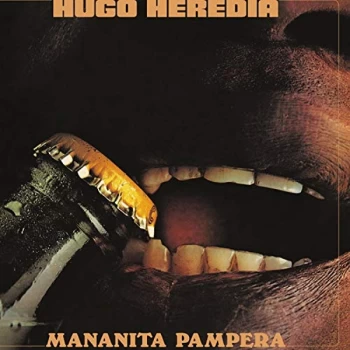 Image of Hugo Heredia - Mananita Pampera Vinyl