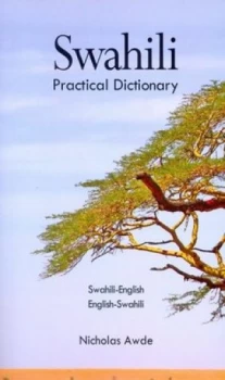 Image of Swahili-English / English-Swahili Practical Dictionary by Nicholas Awde Paperback