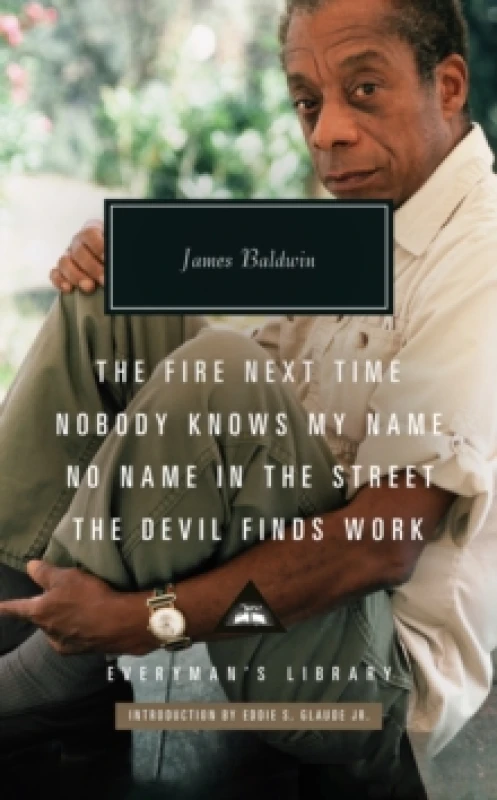 Image of The Fire Next Time; Nobody Knows My Name; No Name In The Street; The Devil Finds Work Hardback