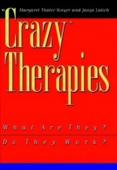 Image of crazy Therapies by Margaret Thaler Singer Hardback