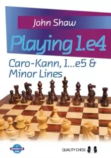 Image of Playing 1.e4 : Caro-Kann, 1...e5 and Minor Lines