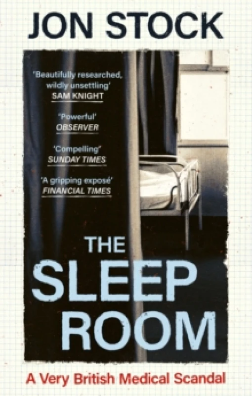 Image of The Sleep Room : A Very British Medical Scandal Paperback / softback