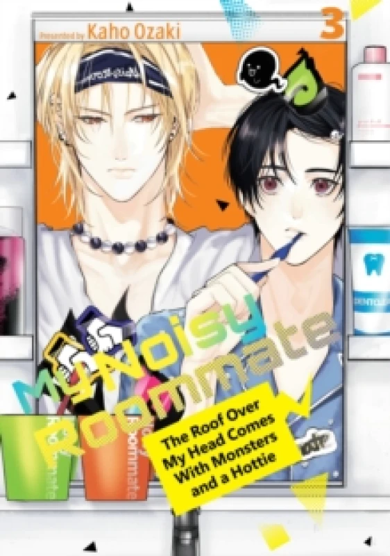 Image of My Noisy Roommate: The Roof Over My Head Comes With Monsters and a Hottie 3 Paperback / softback