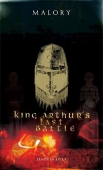 Image of King Arthurs Last Battle by Thomas Malory Paperback