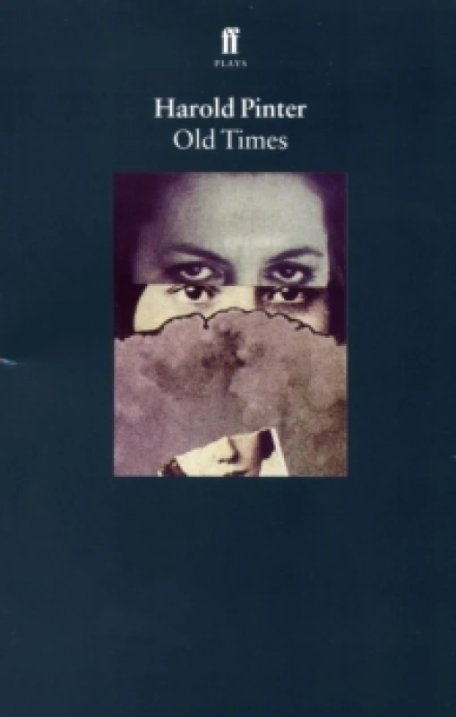Image of Old Times. Paperback. By Harold Pinter Books