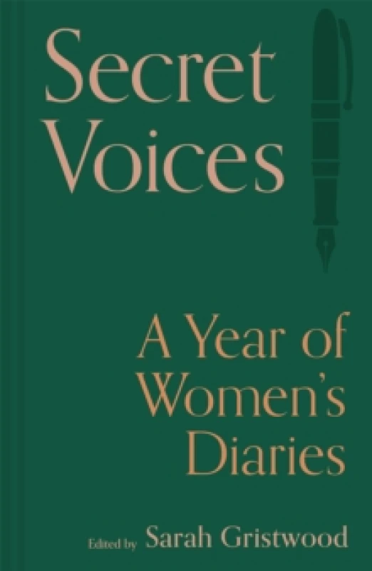 Image of Secret Voices : A Year of Womens Diaries Hardback