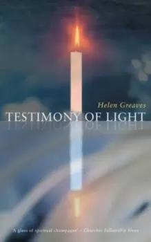 Image of Testimony Of Light by Helen Greaves