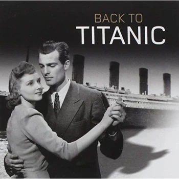 Image of Various Artists - Back to Titanic CD