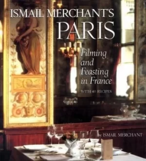 Image of Ismail Merchants Paris by Ismail Merchant