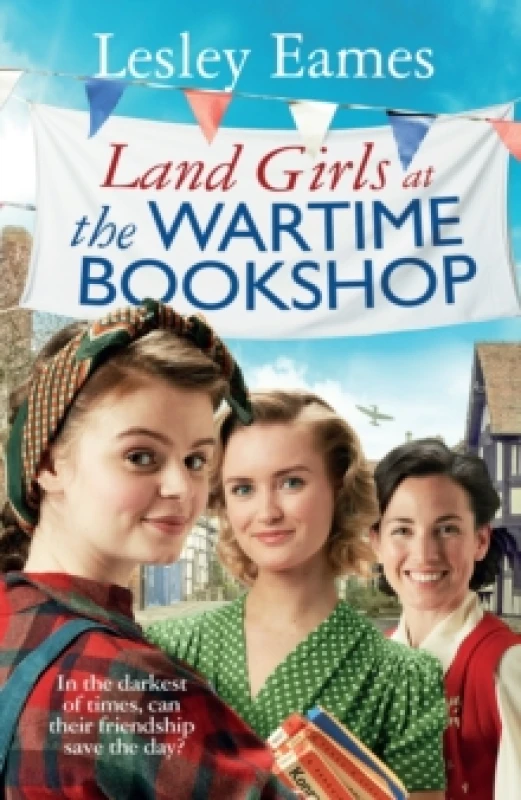 Image of Land Girls at the Wartime Bookshop : Book 2 in the uplifting WWII saga series about a community-run bookshop, from the bestselling author Hardback