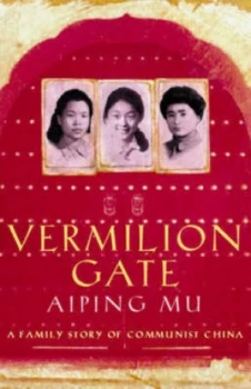 Image of Vermilion Gate by Aiping Mu Hardback