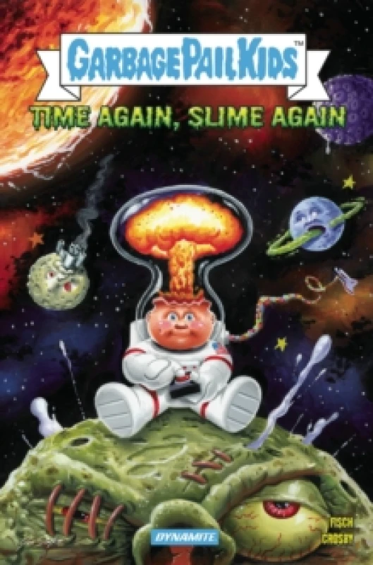 Image of Madballs vs Garbage Pail Kids: Time Again, Slime Again Paperback / softback
