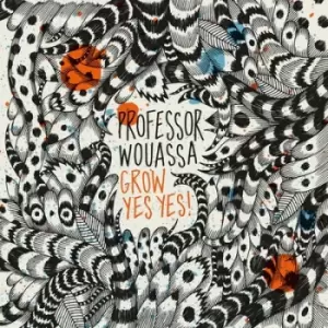 Image of Grow Yes Yes by Professor Wouassa Vinyl Album