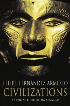 Image of Civilizations by Felipe Fernandez Armesto Book