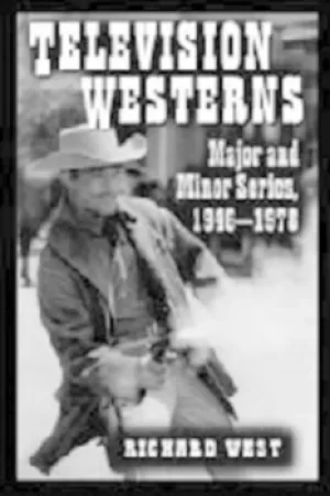 Image of Television westerns by Richard West