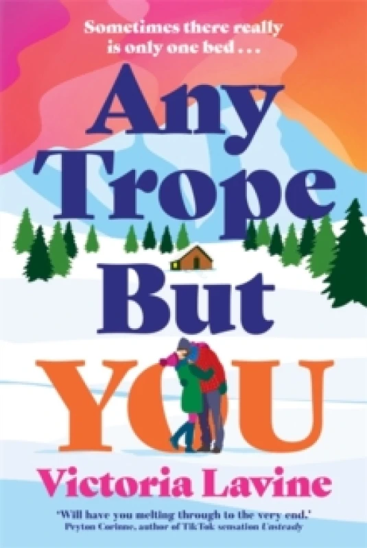 Image of Any Trope But You : The perfect grumpy x sunshine romance for cosy season... Paperback / softback