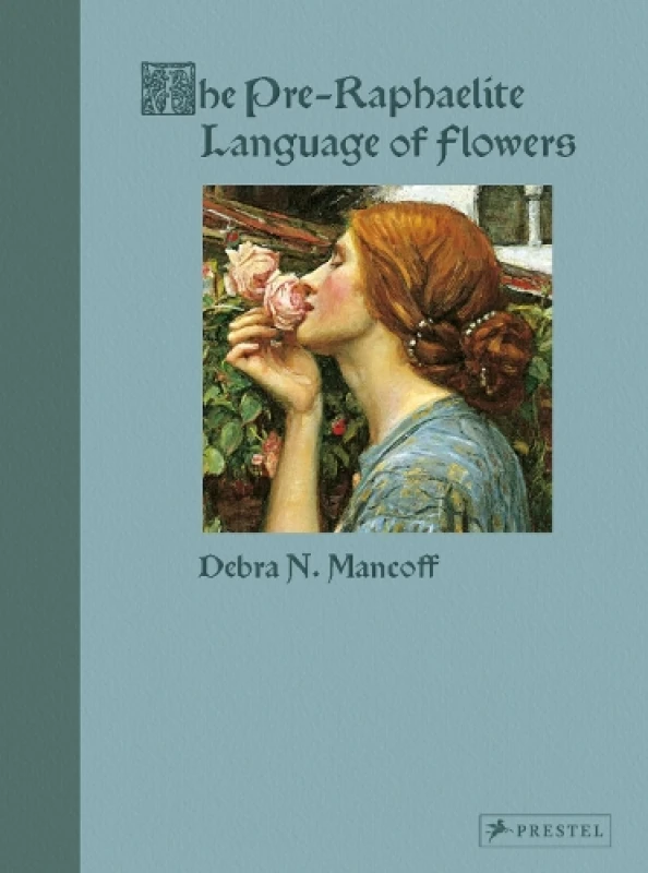 Image of The Pre-Raphaelite Language of Flowers Hardback