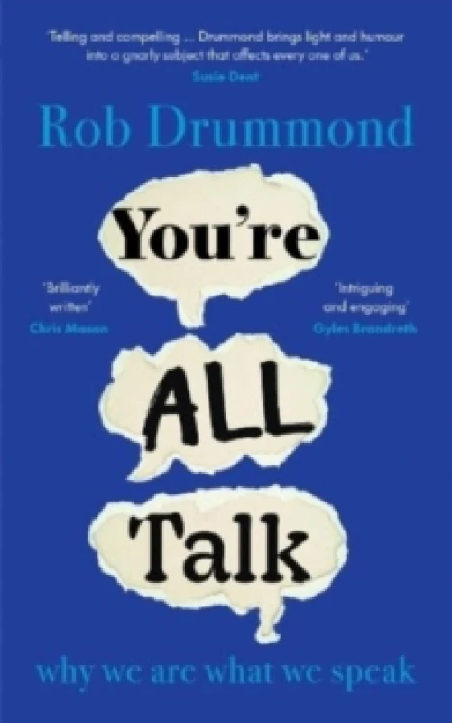 Image of Youre All Talk : why we are what we speak Hardback