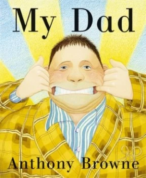Image of My Dad by Anthony Browne Book