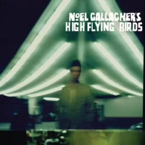 Image of Noel Gallaghers High Flying Birds by Noel Gallagher's High Flying Birds CD Album