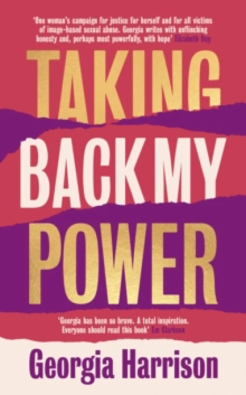 Image of Taking Back My Power. Hardback. By Georgia Harrison Books
