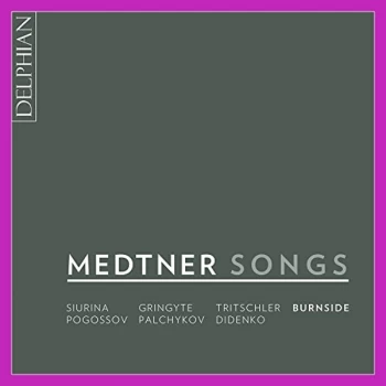 Image of Iain Burnside - Medtner: Songs CD