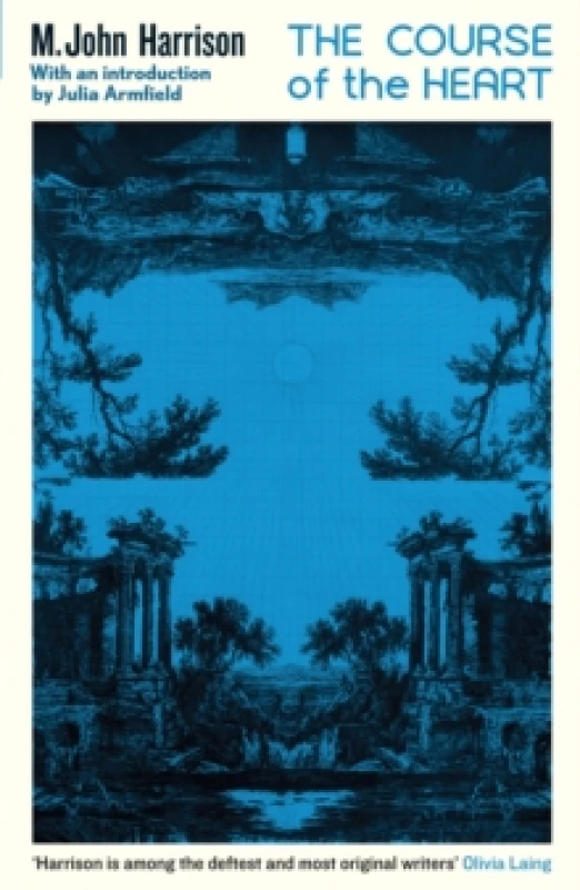 Image of The Course of the Heart : An extraordinary, genre-bending classic Paperback / softback