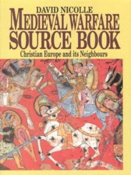 Image of Medieval Warfare Source Book by David Nicolle Hardback