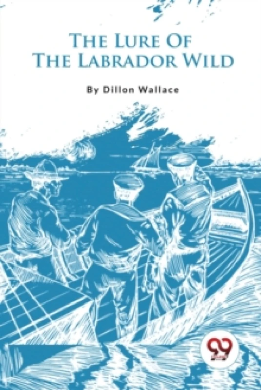 Image of The Lure of the Labrador Wild Paperback / softback