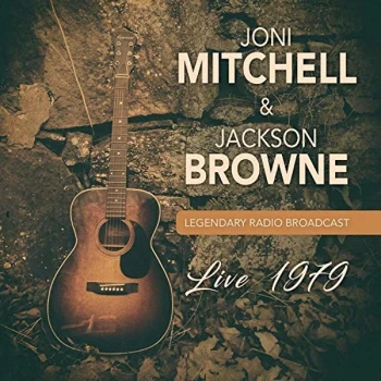 Image of Joni Mitchel & Jackson Browne - Live 1979 CD