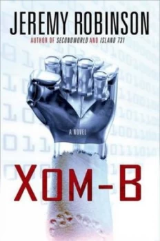Image of Xom-B by Jeremy Robinson Hardback
