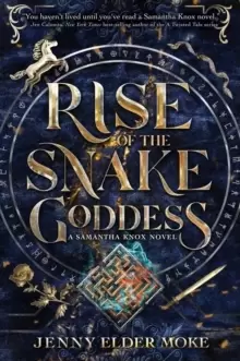 Image of Rise Of The Snake Goddess : A Samatha Knox Novel, Book 2