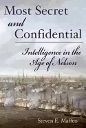 Image of most secret and confidential intelligence in the age of nelson