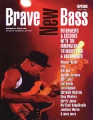 Image of brave new bass interviews and lessons with the innovators trendsetters and