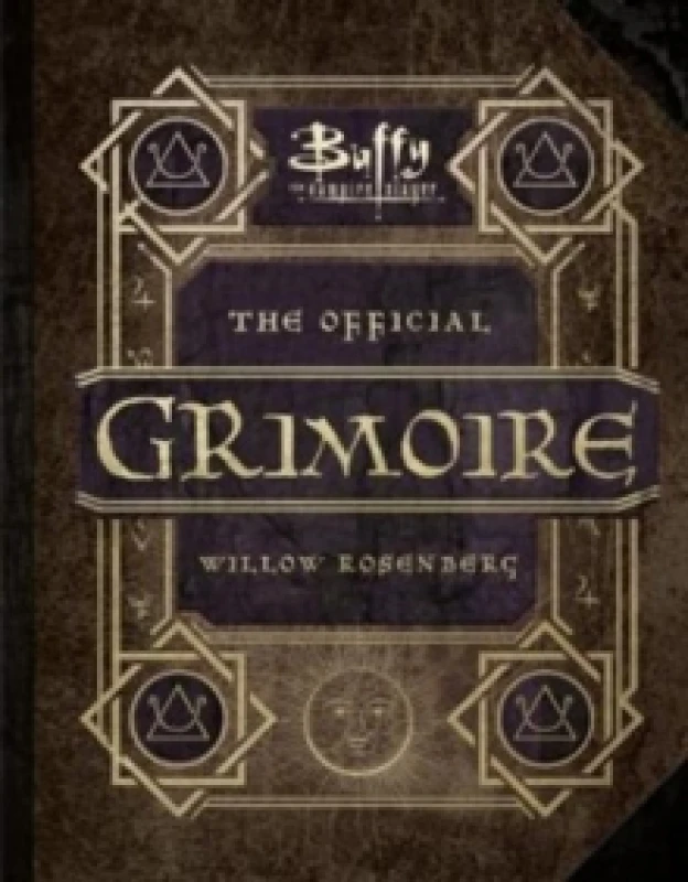 Image of Buffy the Vampire Slayer - the Official Grimoire Willow Rosenberg Hardback
