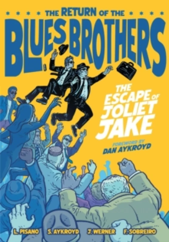 Image of The Blues Brothers: The Escape of Joliet Jake Hardback
