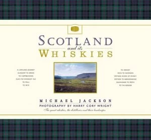 Image of Scotland and Its Whiskies by Michael Jackson and Harry Cory Wright Paperback